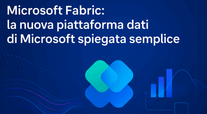 Microsoft Fabric: cos’è, vantaggi, differenze con Power BI e confronto con i competitor